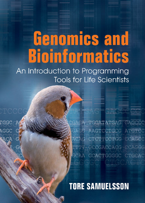 Genomics and Bioinformatics; An Introduction to Programming Tools for Life Scientists (Hardback) 9781107008564