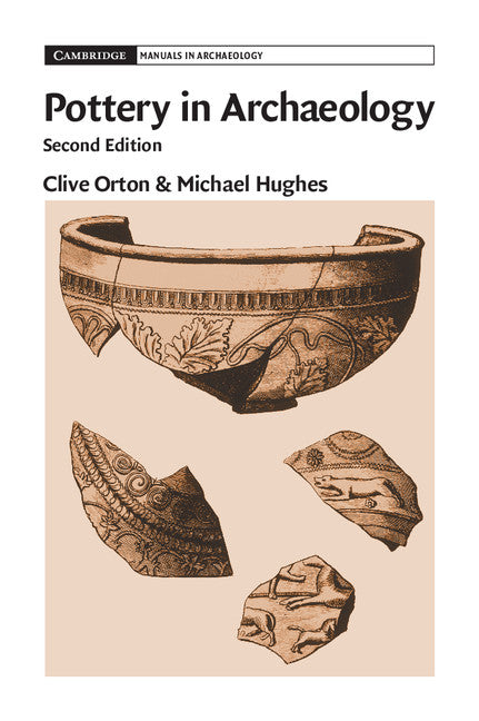 Pottery in Archaeology (Hardback) 9781107008748