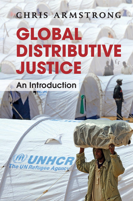 Global Distributive Justice; An Introduction (Hardback) 9781107008922