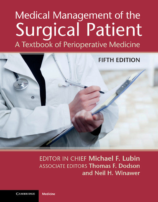 Medical Management of the Surgical Patient; A Textbook of Perioperative Medicine (Hardback) 9781107009165