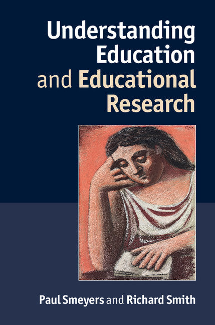 Understanding Education and Educational Research (Hardback) 9781107009202