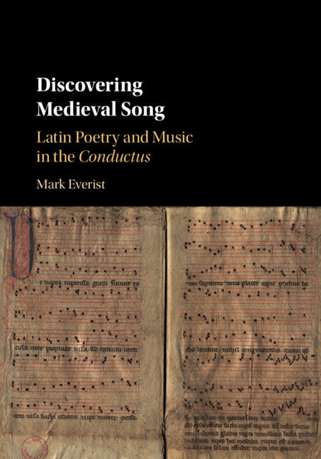 Discovering Medieval Song; Latin Poetry and Music in the Conductus (Hardback) 9781107010390