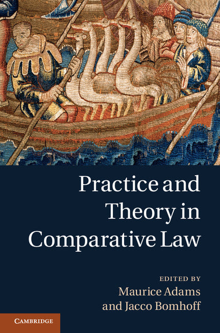 Practice and Theory in Comparative Law (Hardback) 9781107010857