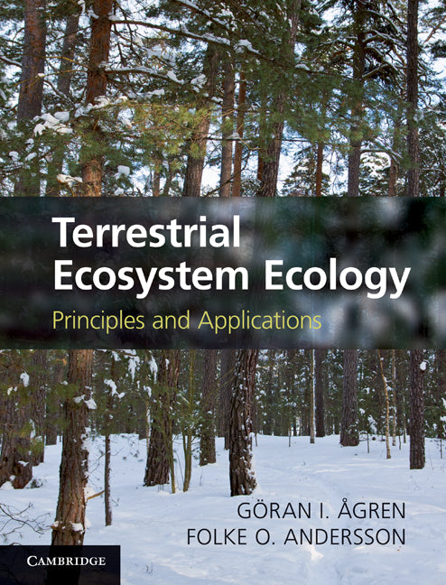 Terrestrial Ecosystem Ecology; Principles and Applications (Hardback) 9781107011076