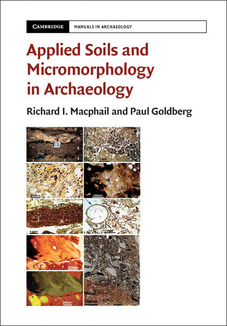 Applied Soils and Micromorphology in Archaeology (Hardback) 9781107011380