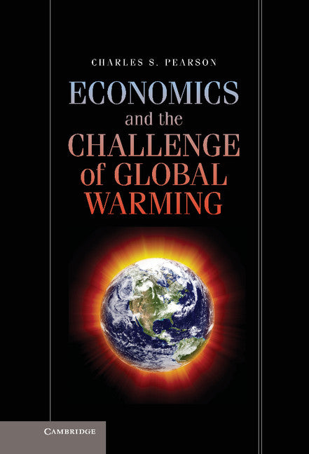 Economics and the Challenge of Global Warming (Hardback) 9781107011519