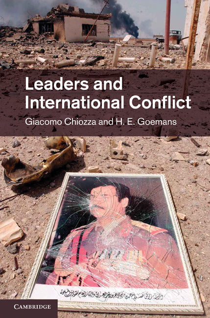 Leaders and International Conflict (Hardback) 9781107011724