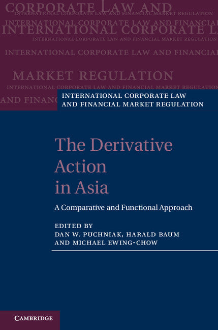 The Derivative Action in Asia; A Comparative and Functional Approach (Hardback) 9781107012271