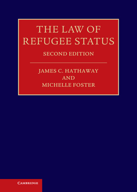 The Law of Refugee Status (Hardback) 9781107012516