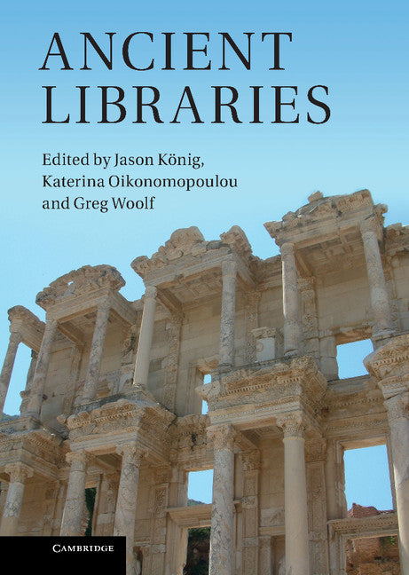 Ancient Libraries (Hardback) 9781107012561