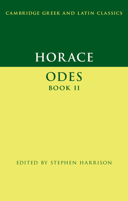 Horace: Odes Book II (Hardback) 9781107012912