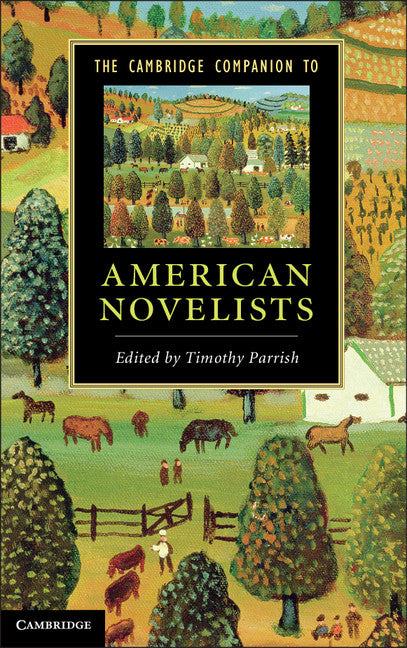 The Cambridge Companion to American Novelists (Hardback) 9781107013131