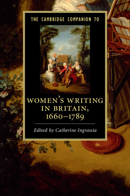 The Cambridge Companion to Women's Writing in Britain, 1660–1789 (Hardback) 9781107013162