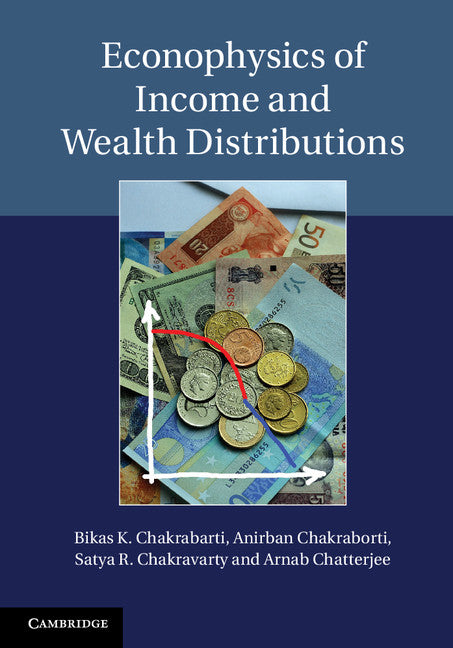 Econophysics of Income and Wealth Distributions (Hardback) 9781107013445