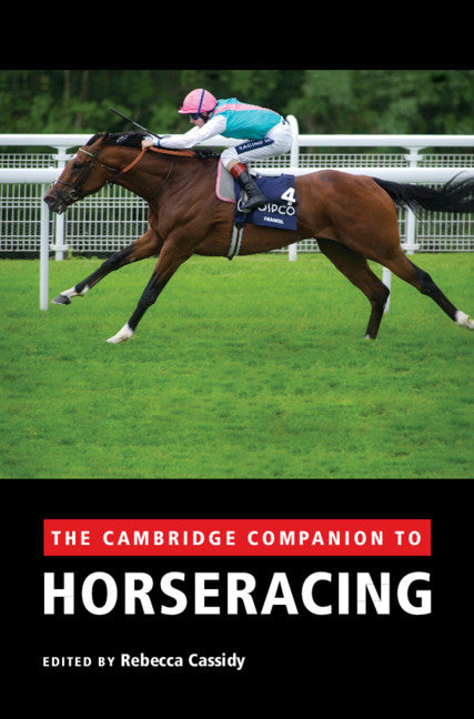 The Cambridge Companion to Horseracing (Hardback) 9781107013858