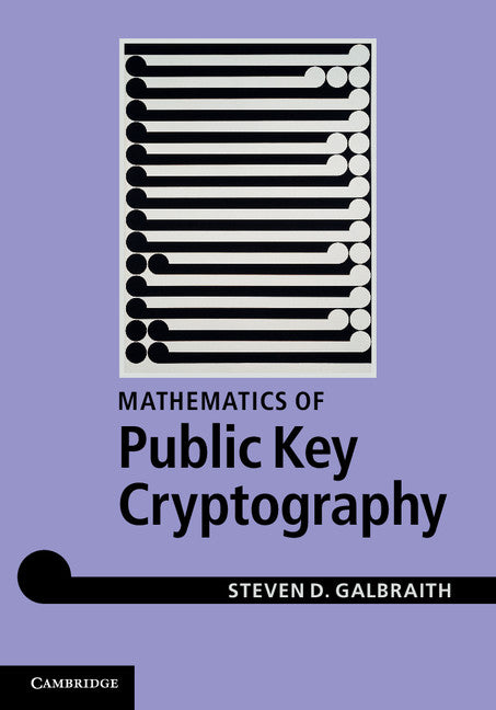 Mathematics of Public Key Cryptography (Hardback) 9781107013926