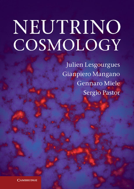 Neutrino Cosmology (Hardback) 9781107013957