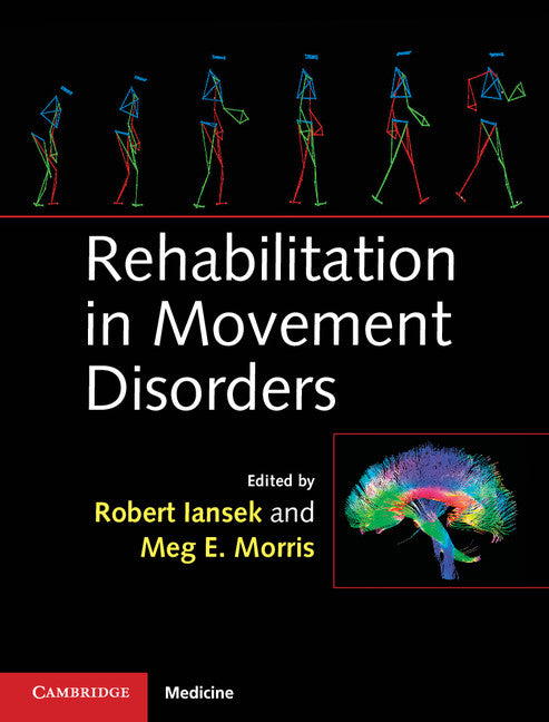 Rehabilitation in Movement Disorders (Hardback) 9781107014008