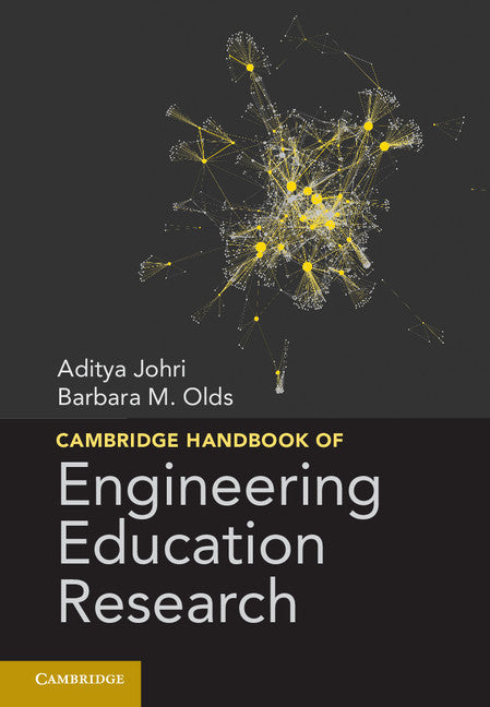 Cambridge Handbook of Engineering Education Research (Hardback) 9781107014107