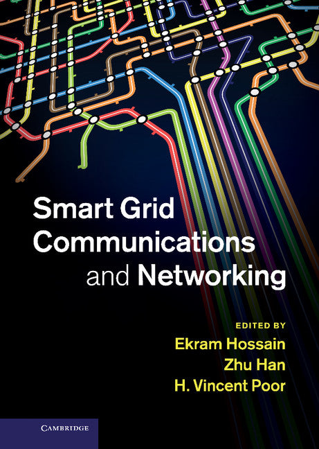 Smart Grid Communications and Networking (Hardback) 9781107014138