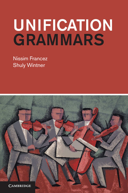 Unification Grammars (Hardback) 9781107014176