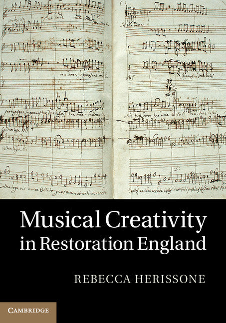 Musical Creativity in Restoration England (Hardback) 9781107014343