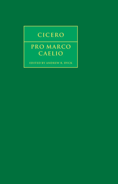 Cicero: Pro Marco Caelio (Hardback) 9781107014428