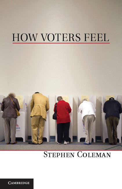 How Voters Feel (Hardback) 9781107014602