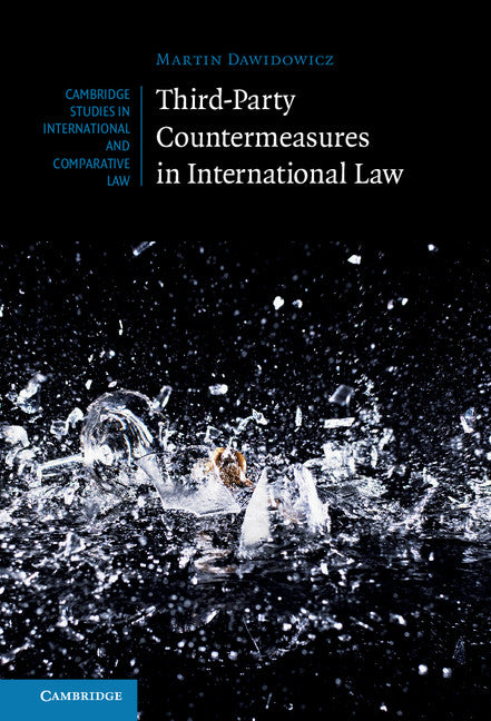 Third-Party Countermeasures in International Law (Hardback) 9781107014794