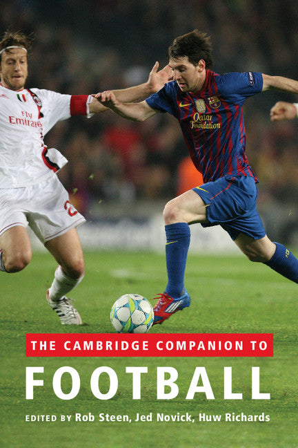 The Cambridge Companion to Football (Hardback) 9781107014848