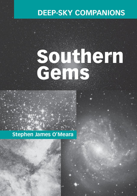 Deep-Sky Companions: Southern Gems (Hardback) 9781107015012