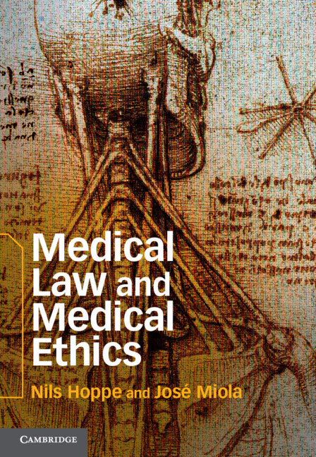 Medical Law and Medical Ethics (Hardback) 9781107015227