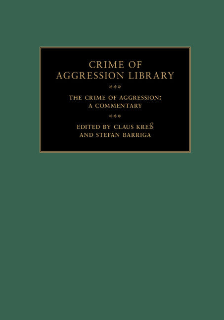 The Crime of Aggression 2 Volume Hardback Set; A Commentary () 9781107015265