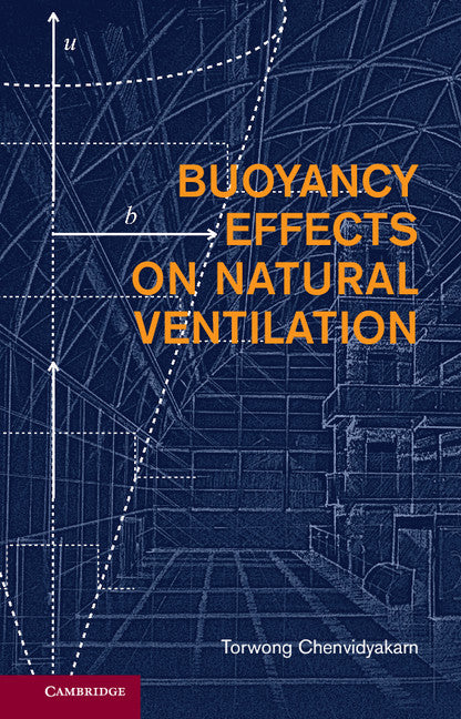 Buoyancy Effects on Natural Ventilation (Hardback) 9781107015302