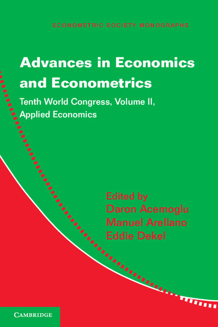 Advances in Economics and Econometrics; Tenth World Congress (Hardback) 9781107016057