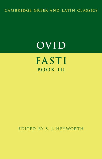 Ovid: Fasti Book 3 (Hardback) 9781107016477