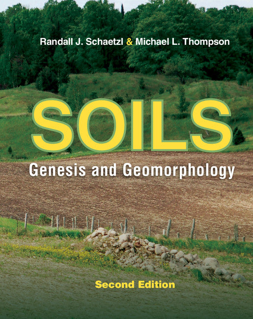 Soils; Genesis and Geomorphology (Hardback) 9781107016934