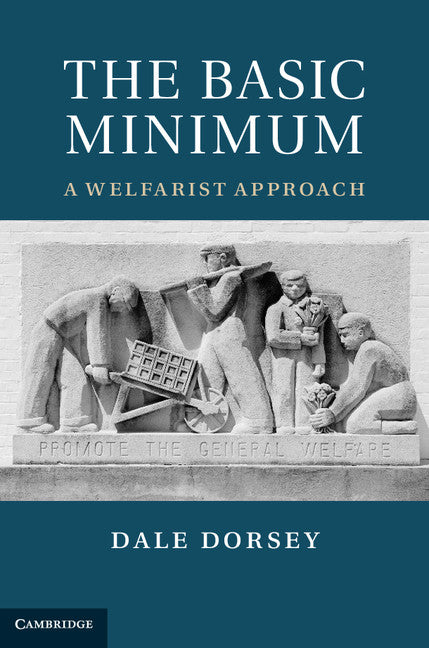 The Basic Minimum; A Welfarist Approach (Hardback) 9781107017115
