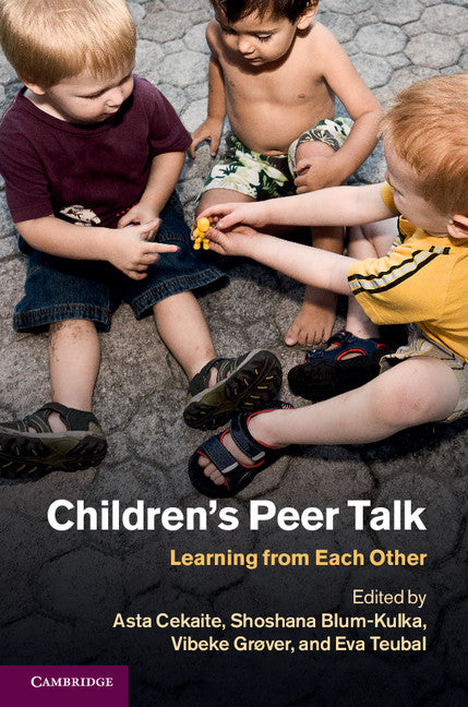 Children's Peer Talk; Learning from Each Other (Hardback) 9781107017641