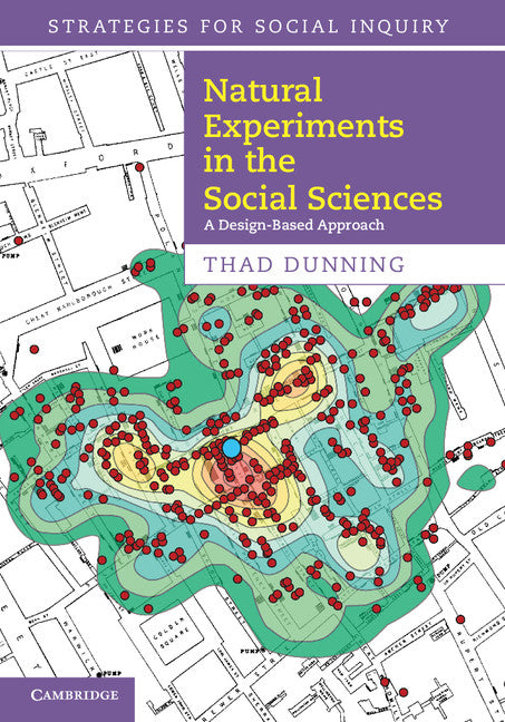 Natural Experiments in the Social Sciences; A Design-Based Approach (Hardback) 9781107017665