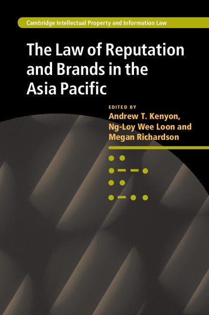 The Law of Reputation and Brands in the Asia Pacific (Hardback) 9781107017726