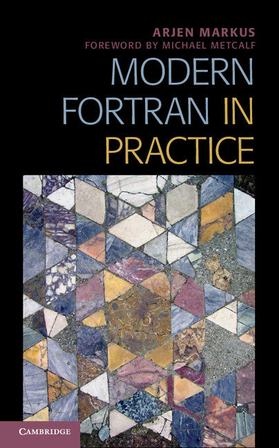 Modern Fortran in Practice (Hardback) 9781107017900