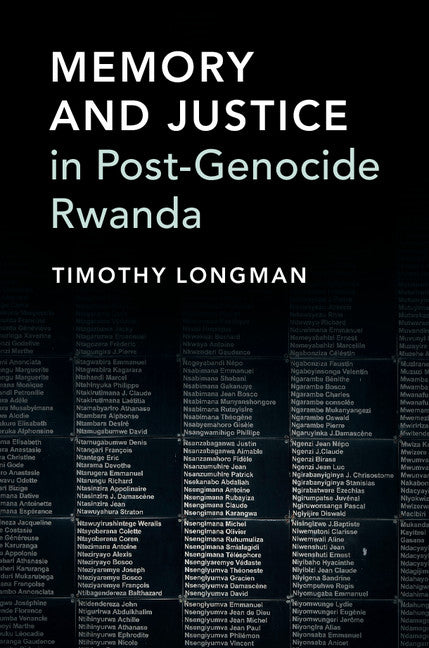 Memory and Justice in Post-Genocide Rwanda (Hardback) 9781107017993