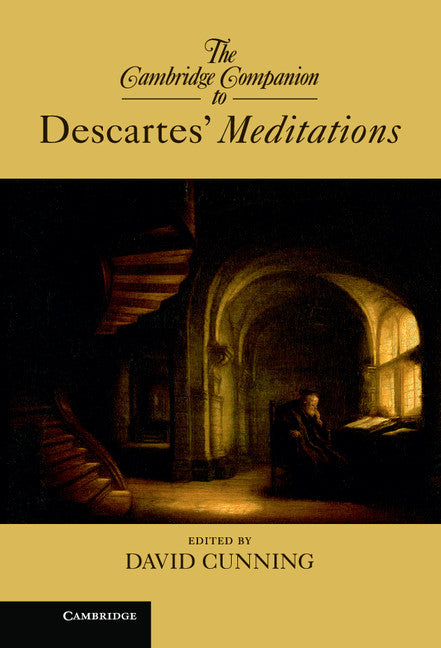 The Cambridge Companion to Descartes’ Meditations (Hardback) 9781107018600