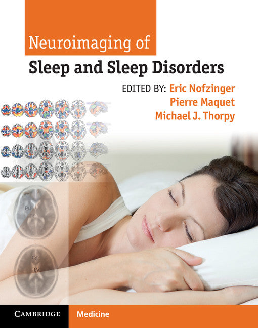 Neuroimaging of Sleep and Sleep Disorders (Hardback) 9781107018631