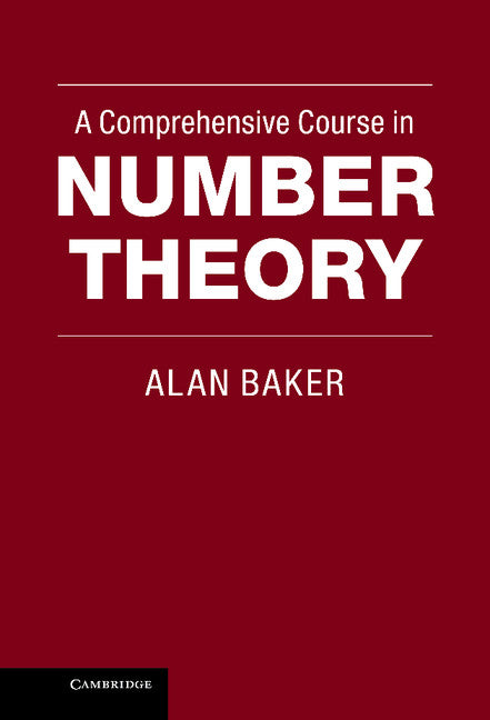 A Comprehensive Course in Number Theory (Hardback) 9781107019010