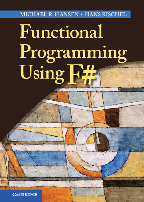 Functional Programming Using F# (Hardback) 9781107019027