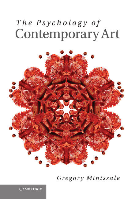 The Psychology of Contemporary Art (Hardback) 9781107019324