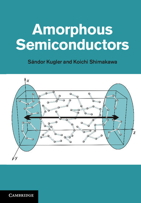 Amorphous Semiconductors (Hardback) 9781107019348