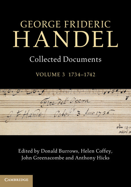 George Frideric Handel: Volume 3, 1734–1742; Collected Documents (Hardback) 9781107019553